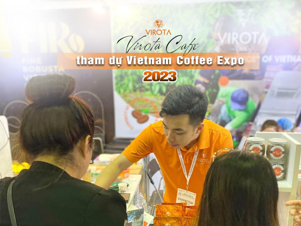 Virota Cafe - Vietnam Coffee Expo