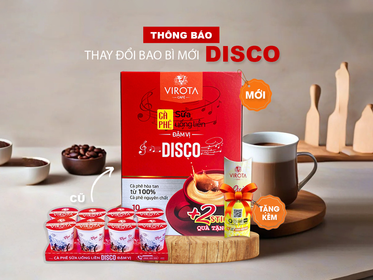 Virota Cafe -Thay đổi bao bì sản phẩm Disco