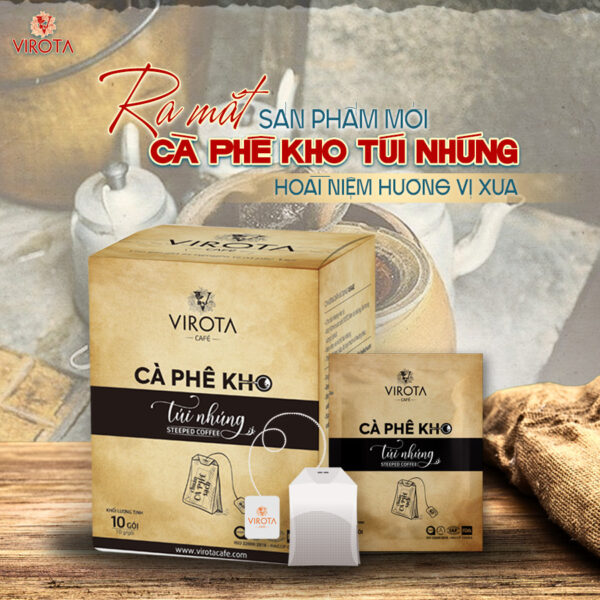 Cà Phê Kho Túi Nhúng | Virota Cafe