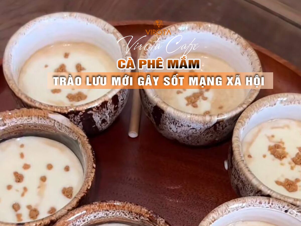 CÀ PHÊ MẮM